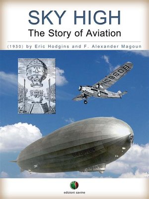 cover image of SKY HIGH--The Story of Aviation